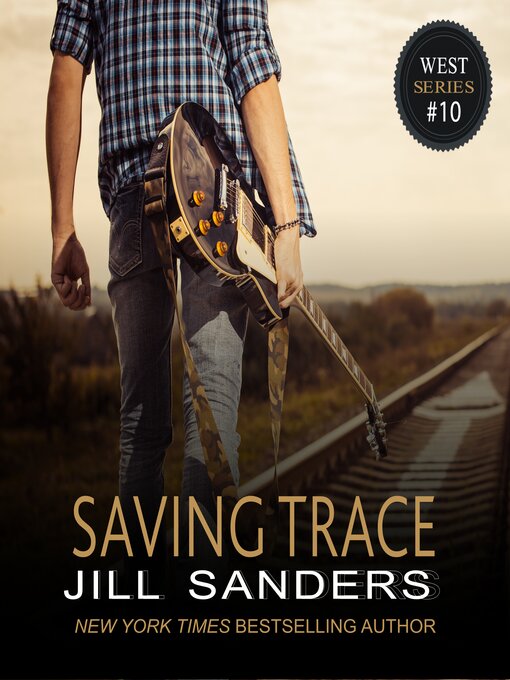 Title details for Saving Trace by Jill Sanders - Wait list